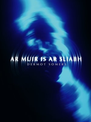 cover image of Ar Muir is ar Sliabh